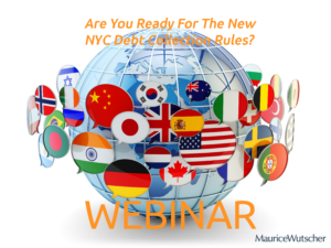 Are You Ready For The New NYC Debt Collection Rules?